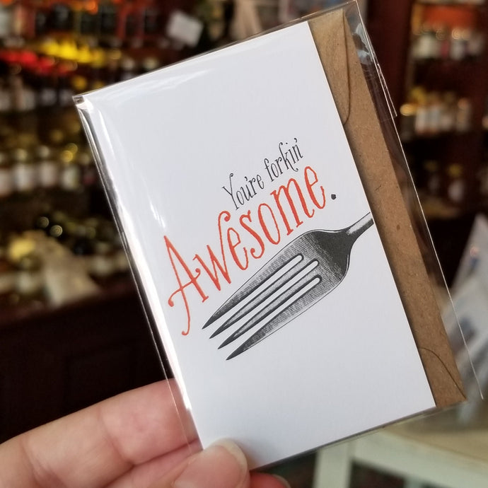 You're Forkin' Awesome Mini Greeting Card w/Envelope
