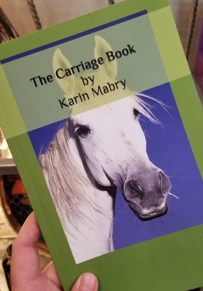 The Carriage Book by Karin Mabry