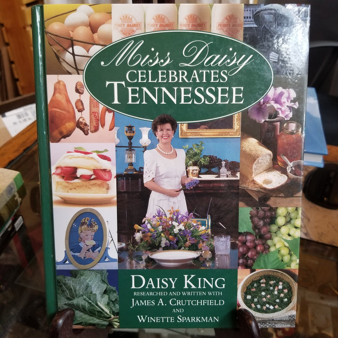 Miss Daisy Celebrates Tennessee Cookbook